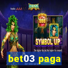 bet03 paga